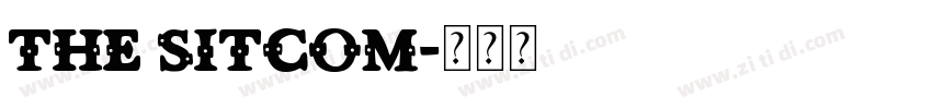 The Sitcom字体转换 The Sitcom字体转换